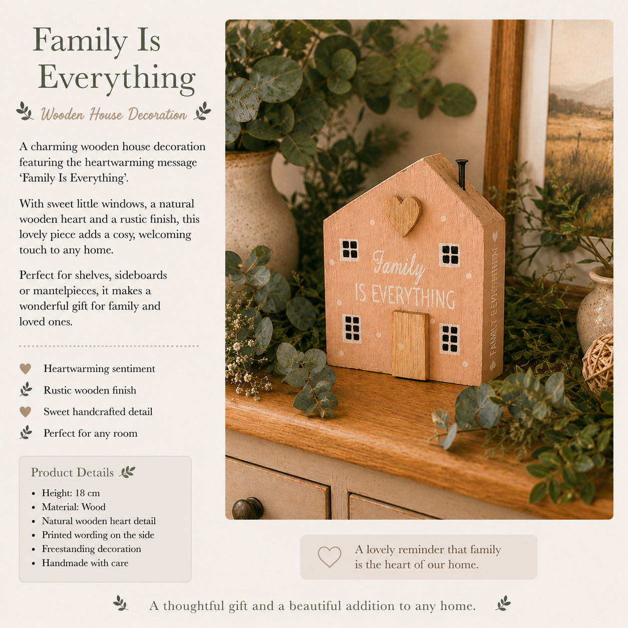 Family is Everything Wooden House